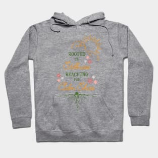 Rooted in Stillness Reaching for Calm Skies Hoodie